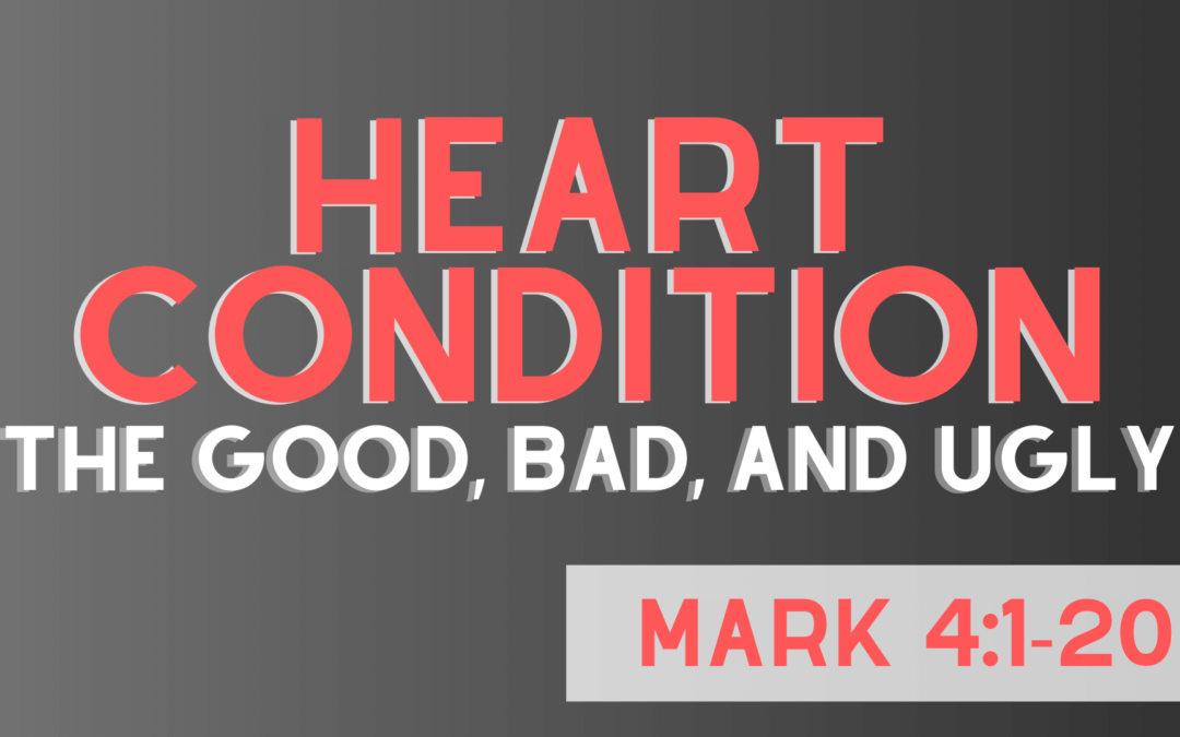 Heart Condition: The Good, Bad, and Ugly