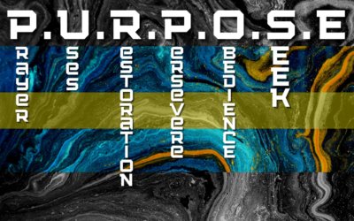 P.U.R.P.O.S.E. (Week 6) – Ways to Seek the Lord