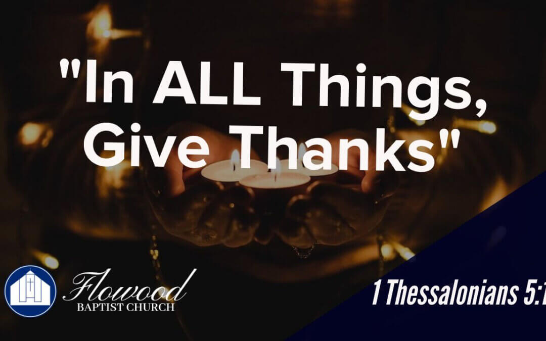 In ALL Things, Give Thanks