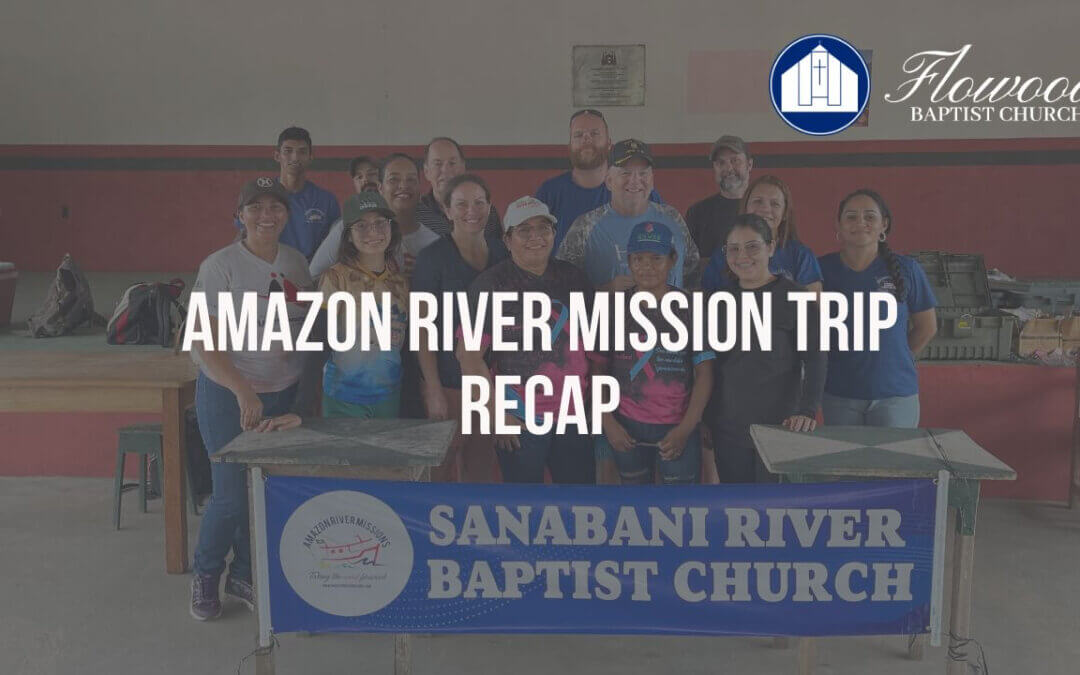Amazon River Mission Team Report