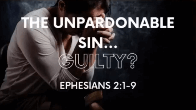 The Unpardonable Sin…Guilty?