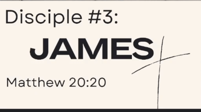 Disciple #3: James