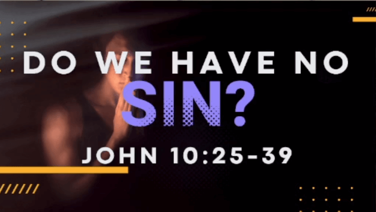 Do We Have No Sin?