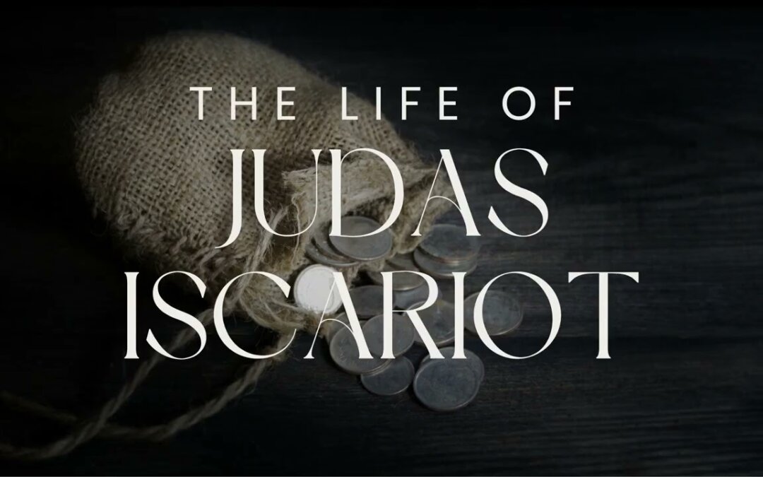 The Life of Judas Iscariot