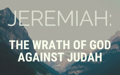 The Wrath of God Against Judah