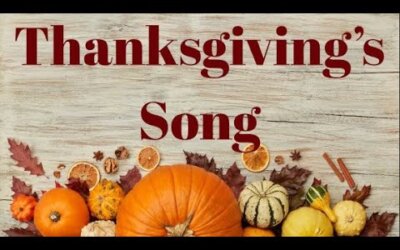 Thanksgiving’s Song
