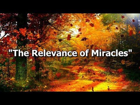 The Relevance of Miracles