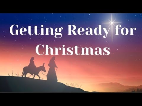 Getting Ready for Christmas
