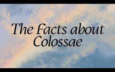 The Facts About Colossae