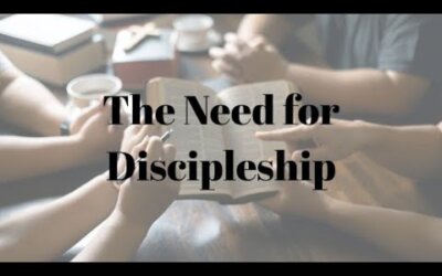 The Need for Discipleship