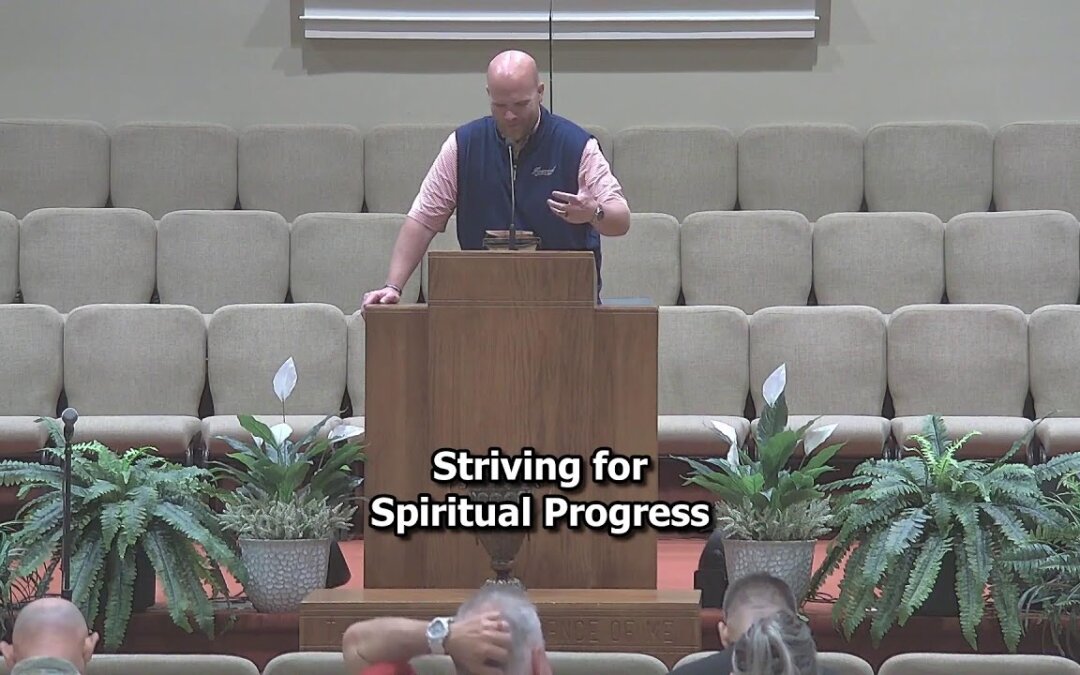 Striving for Spiritual Progress